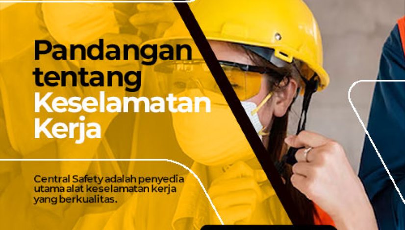 blog-pandangan-tentang-keselamatan-kerja